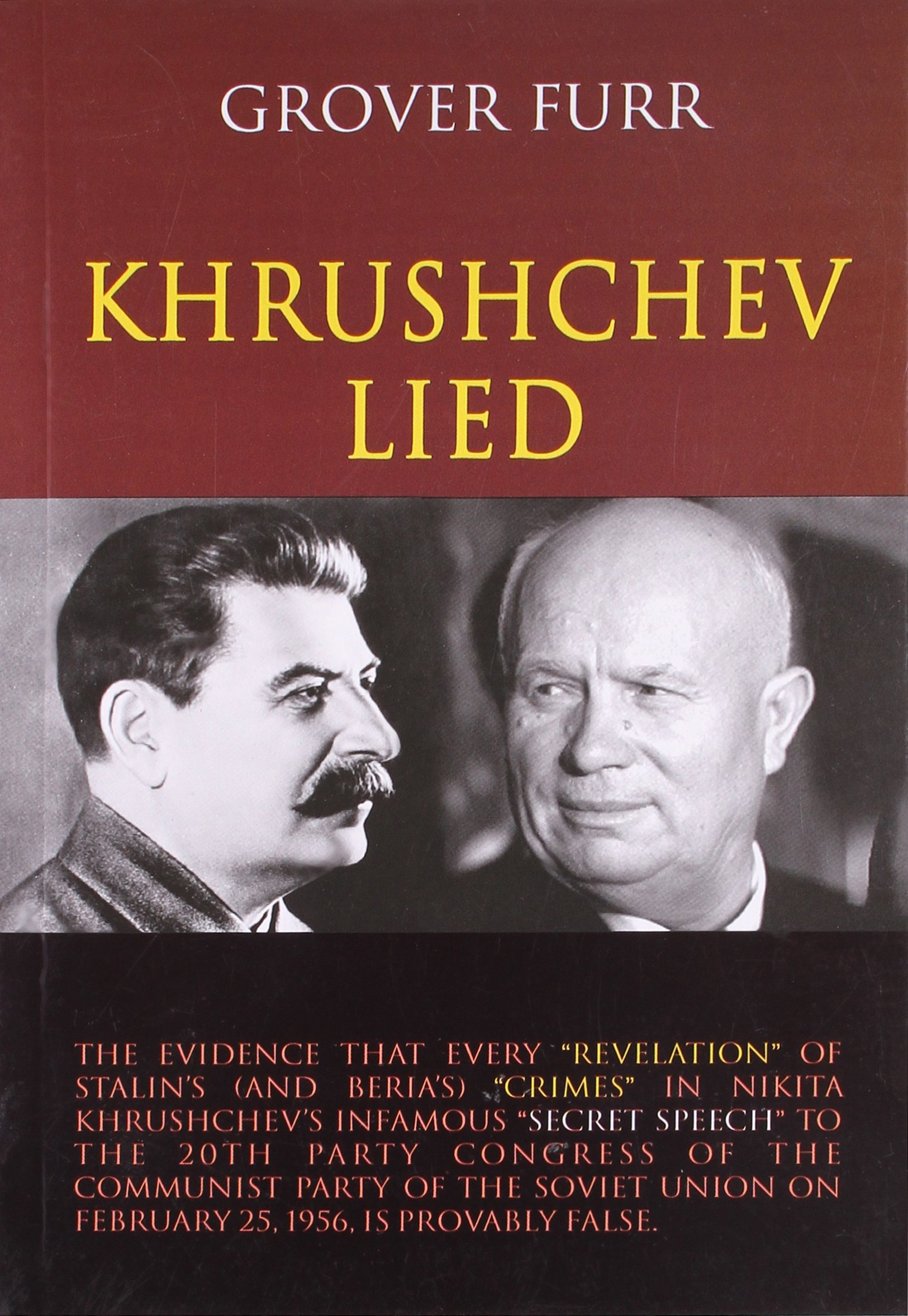 Khrushchev Lied: Amazon.co.uk: Furr Grover: 9789350022504: Books