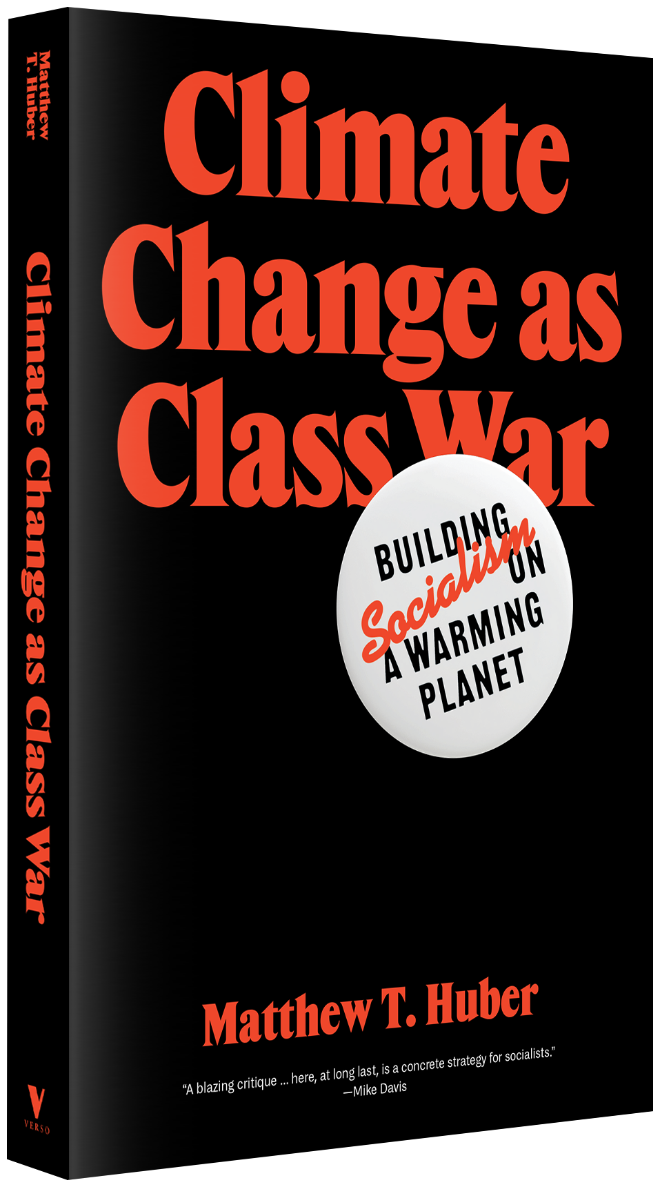 Mathew Huber (2022) Climate Change as Class War